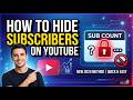 How to Hide Subscribers on YouTube (STEP BY STEP GUIDE) 2026