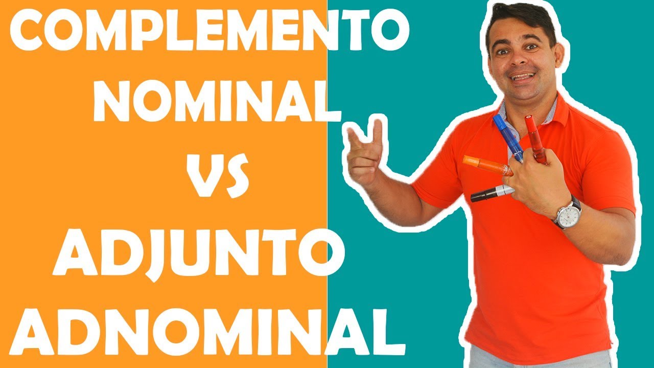 DIFERENÇA ENTRE COMPLEMENTO NOMINAL E ADJUNTO ADNOMINAL - YouTube