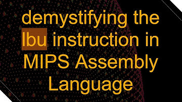 demystifying the lbu instruction in MIPS Assembly Language