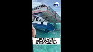 Passenger records 'traumatic' Bahamas boat capsize that left 1 dead