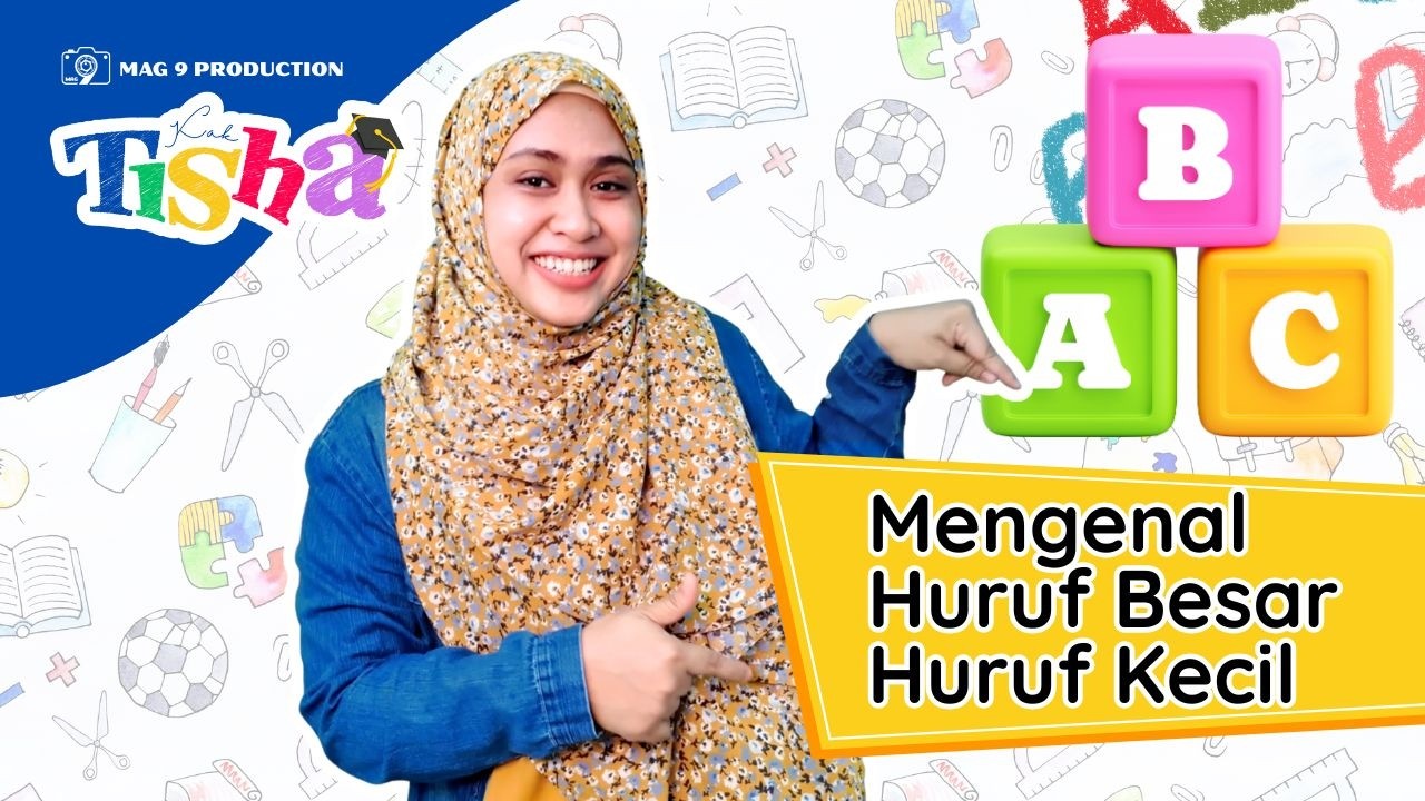 Lagu Kanak Kanak | ABC | Huruf Besar & Huruf Kecil | Kak Tisha