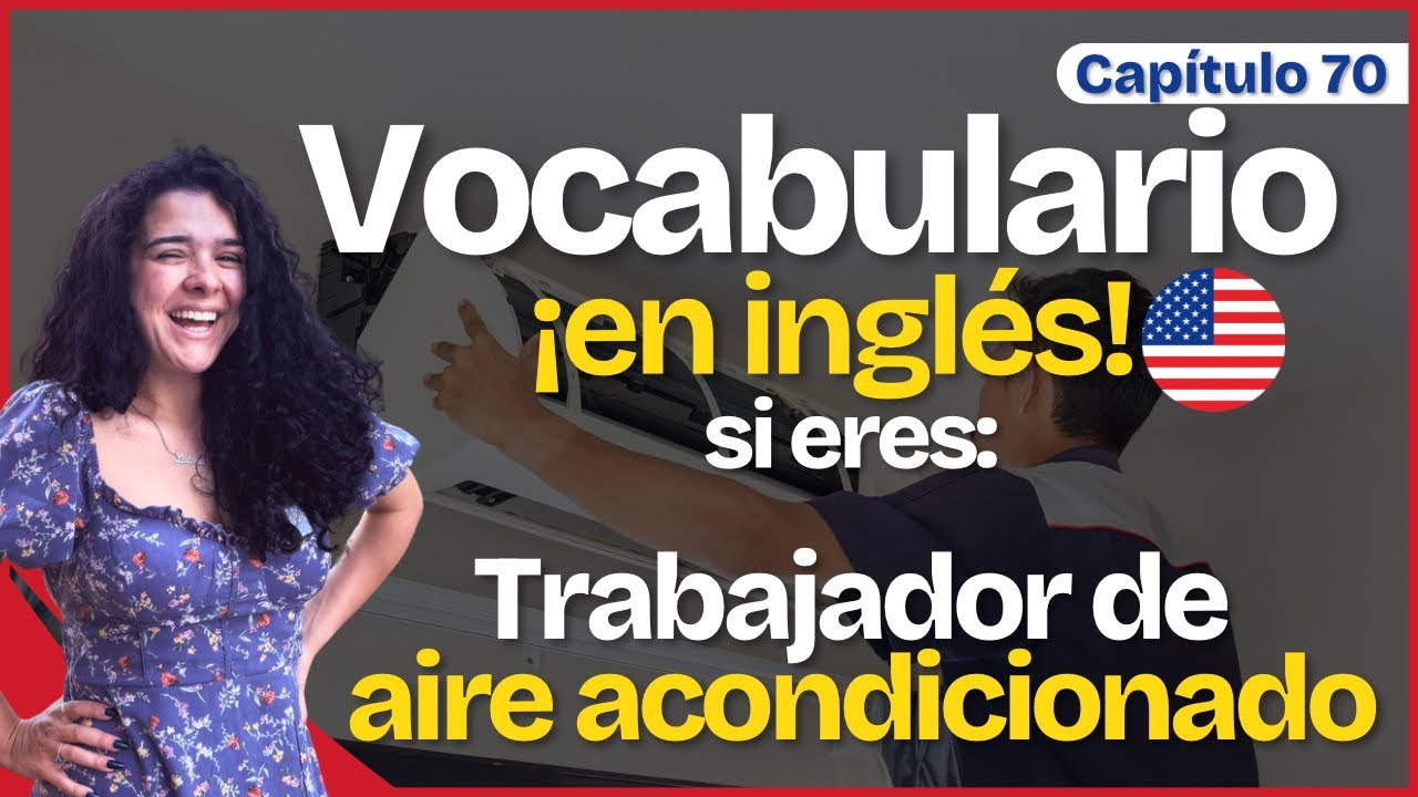 Todo el VOCABULARIO que necesitas si trabajas con AIRE ACONDICIONADO 🤓 | Inglés para tu profesión