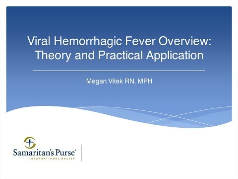 वेबिनार: वायरल रक्तस्रावी बुखार अवलोकन - सिद्धांत और व्यावहारिक अनुप्रयोग