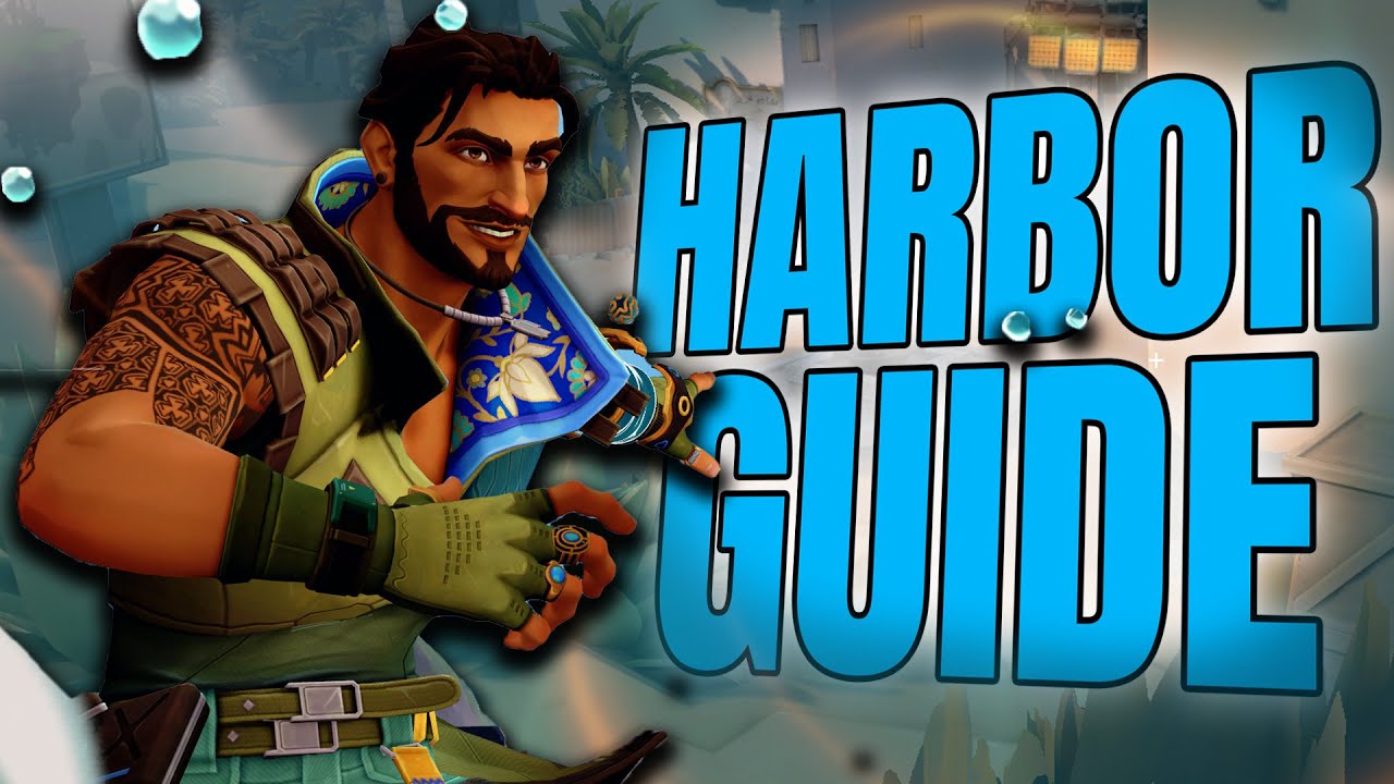 HARBOR Guide: Skills - Playstile - Tricks | Valorant Agenten Guide Deutsch