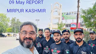 09 May 2024 JARRAL REPORT | MIRPUR KASHMIR | KALEEM UL HASSAN.