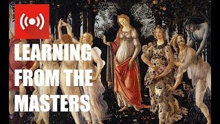 LEARNING FROM THE MASTERS - BOTTICELLI - Early Renaissance Master