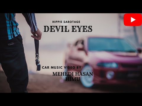 Hippie Sabotage - Devil Eyes | CAR MUSIC VIDEO