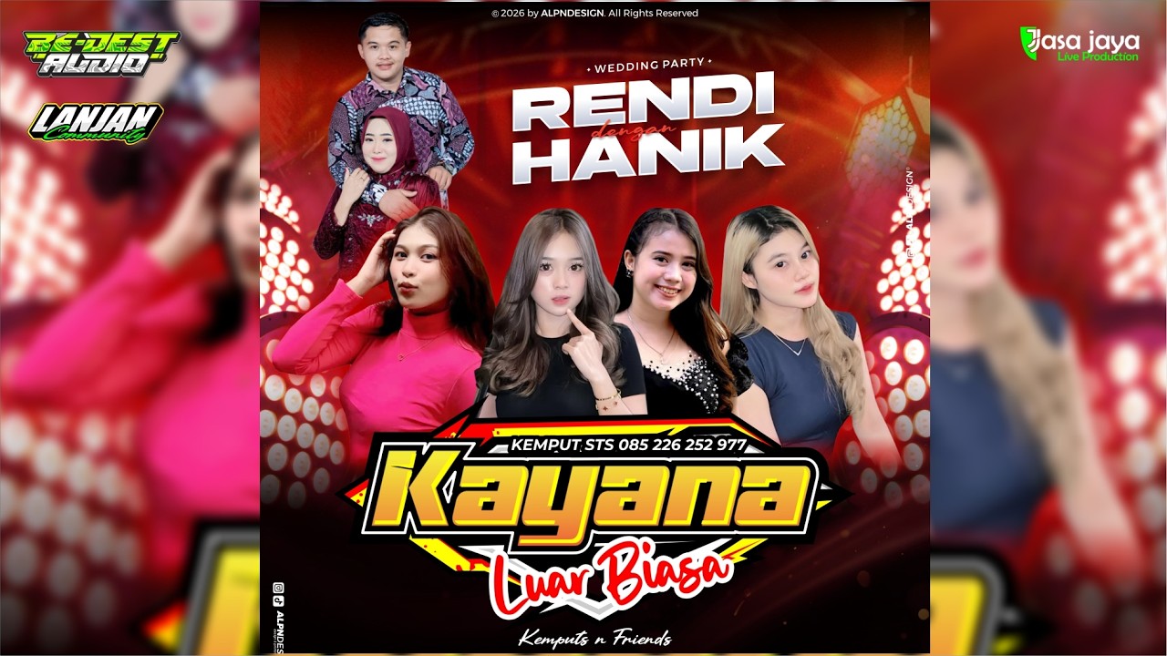 LIVE KAYANA MUSIC - WEDDING PARTY RENDI & HANIK - GLAGAH GILING GUNUNGWUNGKAL | BE DEST AUDIO