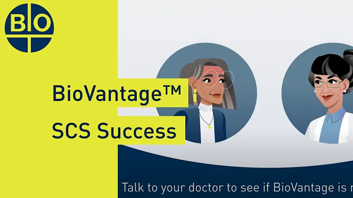 BioVantage™: Setting Yourself Up for Spinal Cord Stimulation Success