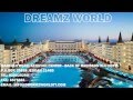رحلة  إلى أنطاليا عالم الاحلام DREAMZWORLDTT