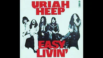 Uriah Heep-Easy Livin'