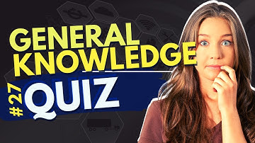 General Knowledge Quiz #27 - Virtual Pub Quiz - 20 Trivia Questions