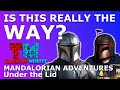 The Mandalorian Adventures | Live the life of the Mandalorian. This Is The Way!