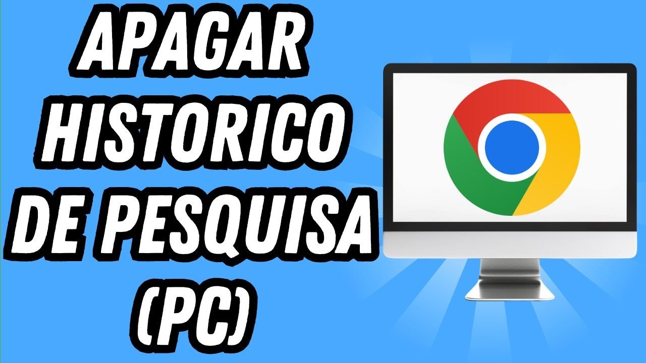 Como apagar historico de pesquisa no Google Chrome PC (GUIA COMPLETO ...