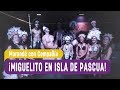 ¡Miguelito en Isla de Pascua! - Morandé con Compañía 2017