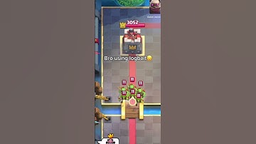 Bro using logbait #clashroyale  #supercell  #clashroyalememes #fyp #viral #funny