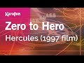 Zero to Hero - Hercules (1997 film) | Karaoke Version | KaraFun