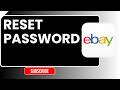 How to Reset eBay Password | Easy Account Recovery Guide 2025