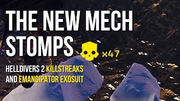 Killstreaks and The Emancipator Mech: Helldivers 2 Highlights