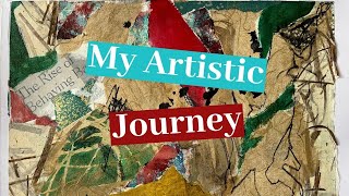 Where I'm Headed: My Artistic Journey