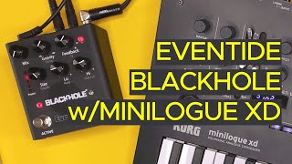 Eventide Blackhole Sound Demo (no talking) with Korg Minilogue XD