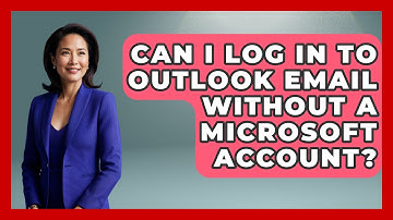 Can I Log In to Outlook Email Without a Microsoft Account? - TheEmailToolbox.com