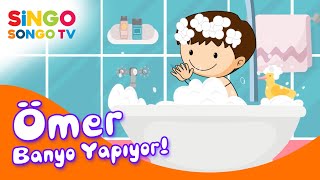 Ömer Banyo Yapıyor Singosongo Tv I İsme Özel Çocuk Şarkıları
