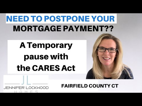 Need to Postpone your Mortgage payment? | Fairfield County CT | How to apply for a temporary pause