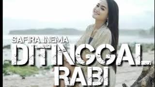 Safira Inema - Ditinggal Rabi (  Lirik Video ) Dj Selow .