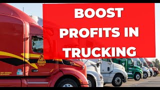 How to Boost Your Trucking Company’s Profit Margin Tips and Strategies