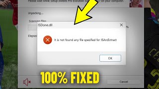 it is not found any file specified isarcextract in windows 11 / 10 /8/7 | how to fix error install ✅