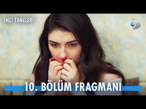 İnci Taneleri 10. Bölüm Fragmanı | Dilber'in evi barkı yok!