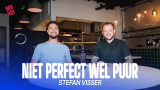 Niet Perfect Wel Puur Met Stefan Visser