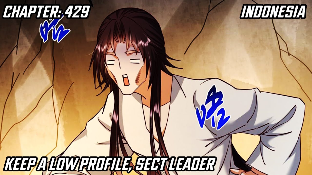 [ID] Keep a Low Profile, Sect Leader 429 | Indonesia - YouTube