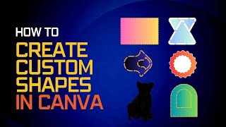 How to Create Custom Shapes in canva | Shapes from shapes in canva | Merge Shapes in Canva