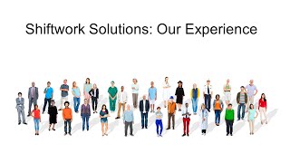 Shiftwork Solutions Resources Experience News