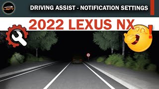2022-2024 Lexus Nx - Driving Ist - Notification Settings