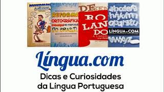Dicas e Curiosidades da Língua Portuguesa - Professor João Maria de Lima
