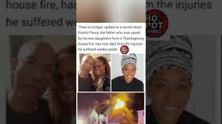 Father Passes Away After Daughters Died Saving Him #Tragedy #HouseFire #Family #NewJersey #Loss