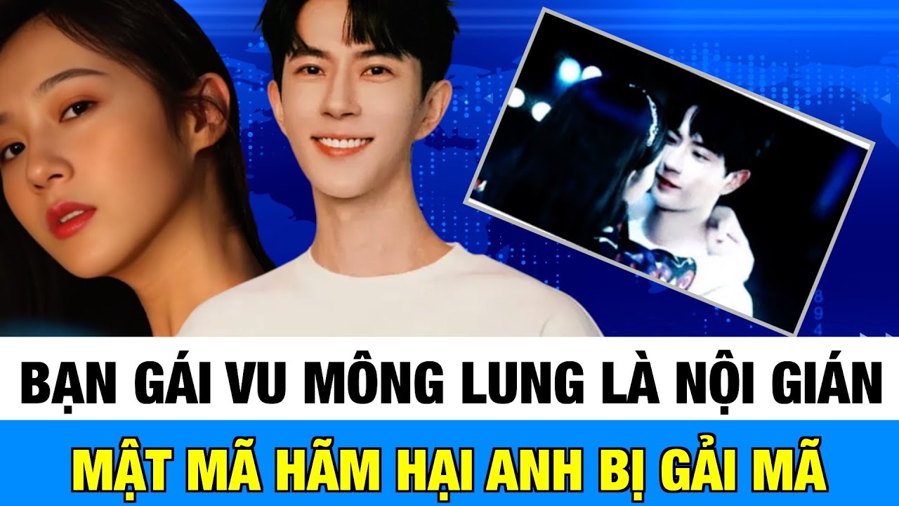 Bạn gái của Vu Mông Lung là “nội gián”? Giải mã tin nhắn rùng rợn trên mạng xã hội!