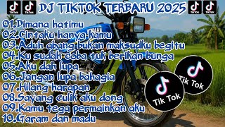 MANTAP DJ TIKTOK TERBARU 2025🎶 DJ TIKTOK INDONESIA TERBARU FULL BASS
