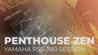 Download Lagu Yamaha PSS-780 - Penthouse Zen Session (No Talking) MP3