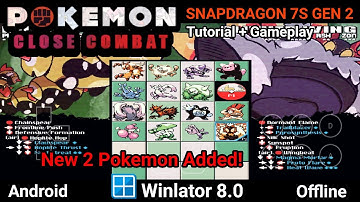 Pokemon: Close Combat Gameplay Test | Winlator 8.0 (Windows Emulator) Android | Snapdragon 7s Gen 2