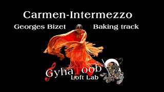 Intermezzo  from Carmen//Backing track (Karaoke)