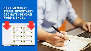 CARA MEMBUAT STIKER INVENTARIS BARANG OTOMATIS DENGAN FITUR MAIL MERGE PADA WORD DAN EXCEL! CARA MEMBUAT STIKER INVENTARIS BARANG OTOMATIS DENGAN FITUR MAIL MERGE PADA WORD DAN EXCEL!