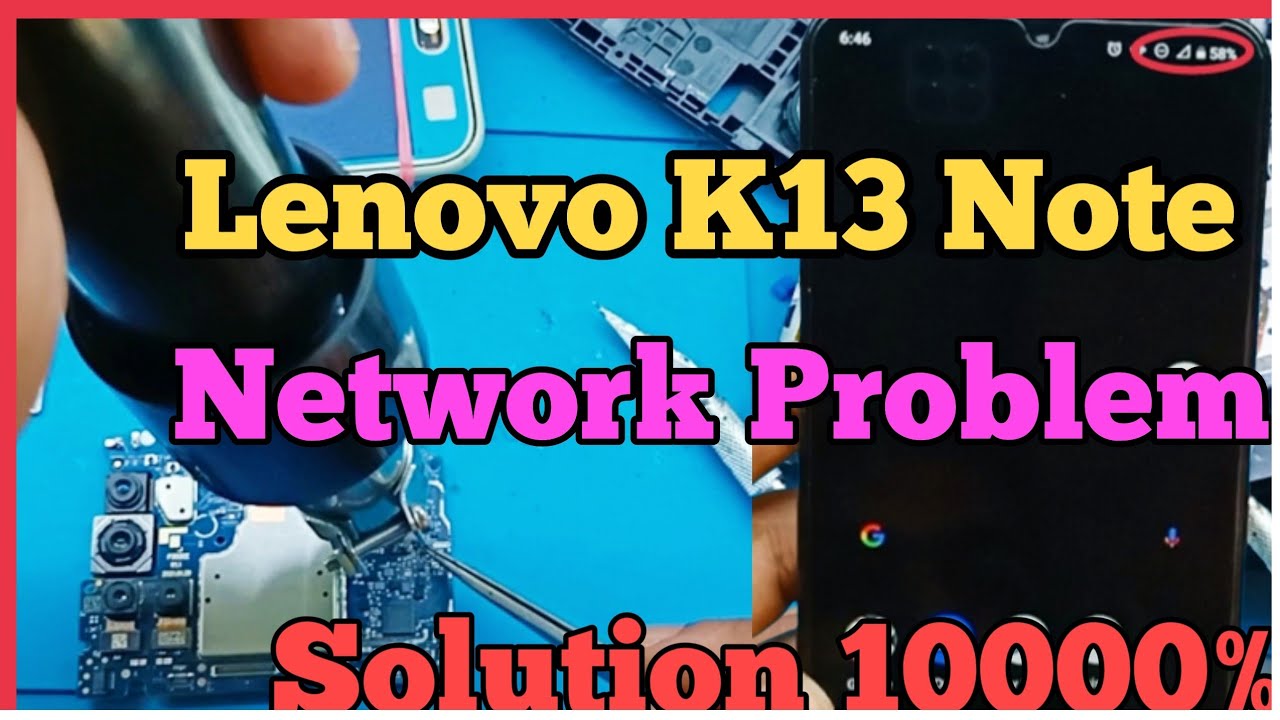 Lenovo K13 Note Network Problem || SPRD SR3595D Ic Change Solution Fix