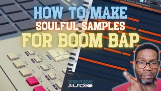 How to make soulful samples for Boom Bap Beats