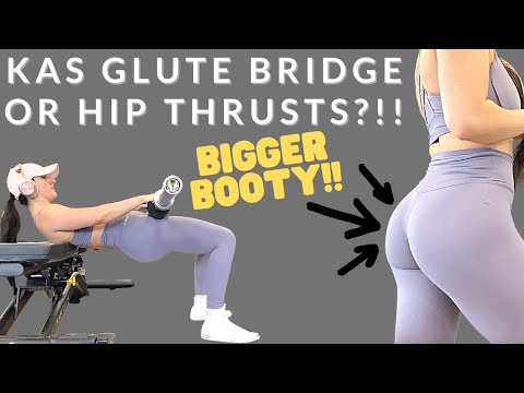 Hip Thrusts vs Kas Glute Bridges