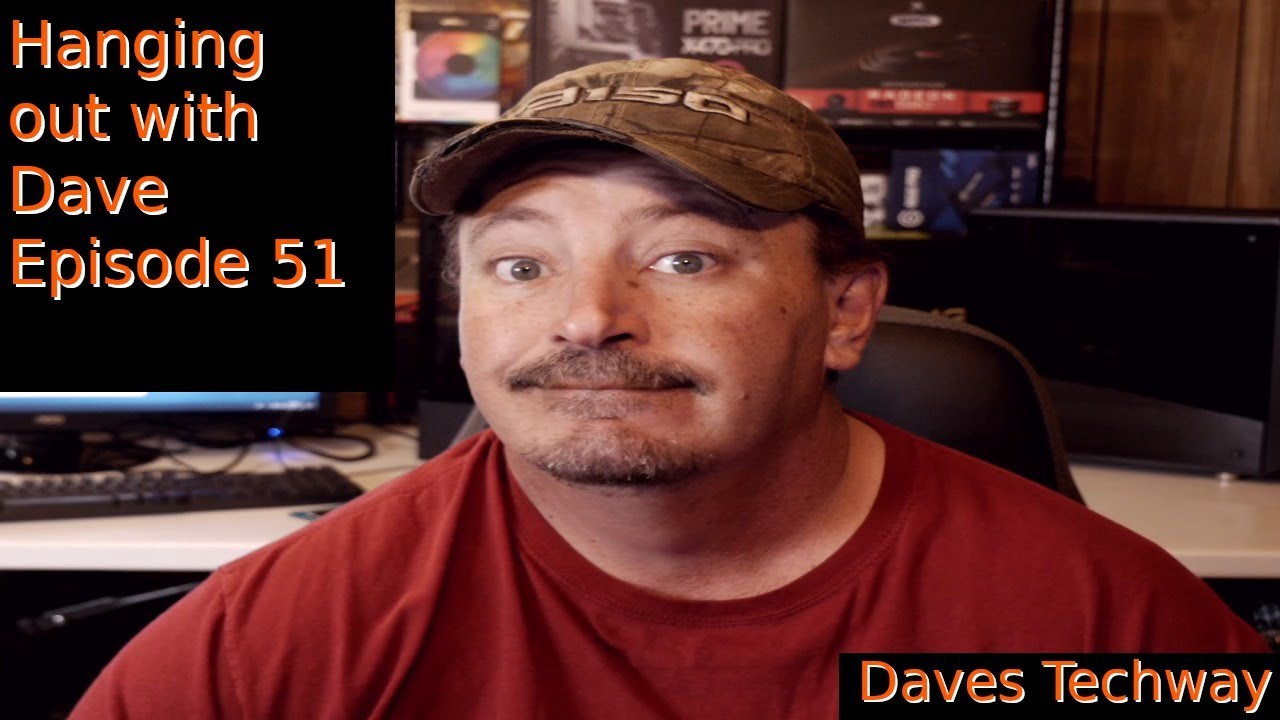 Only Q&A/Hanging out with Dave Episode 51
