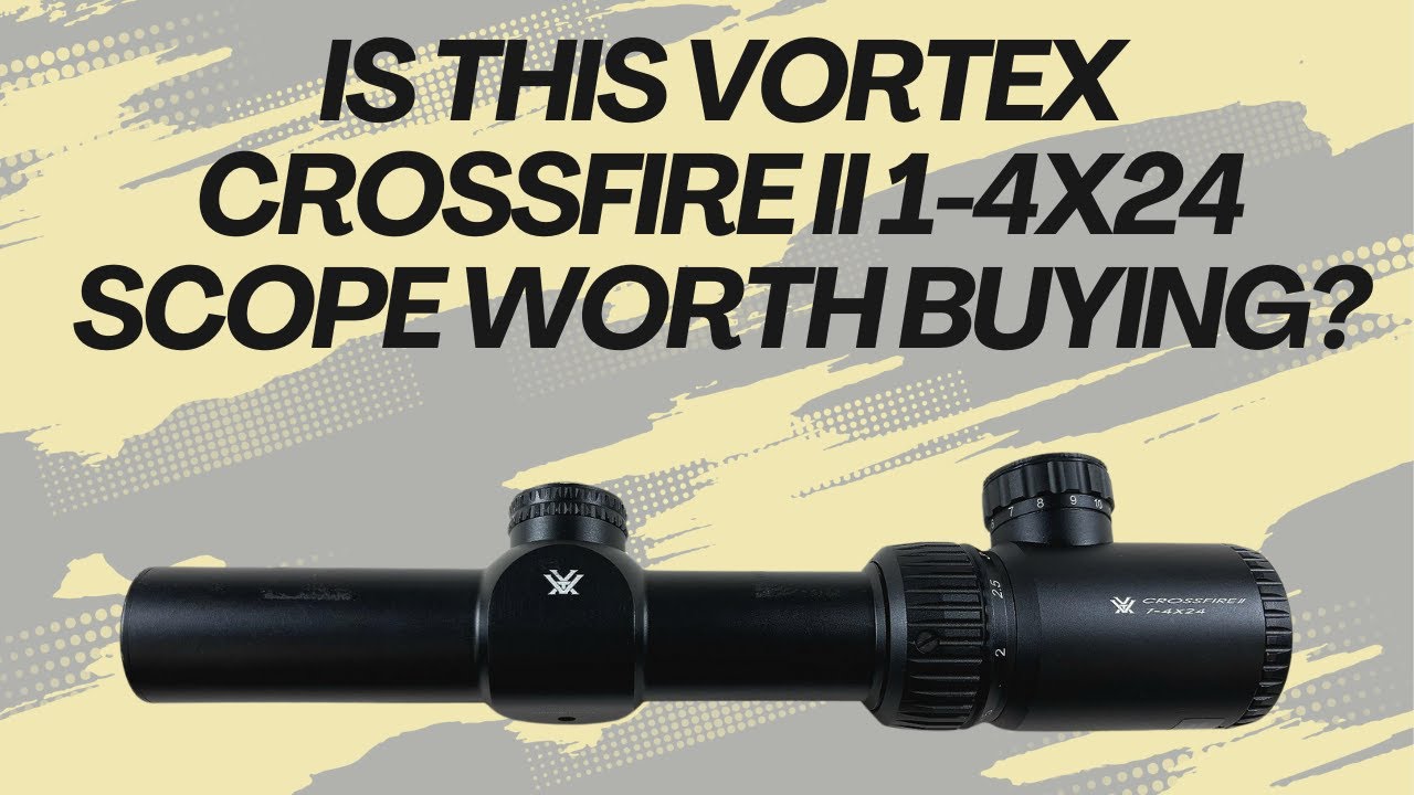 A Quick Review & Thoughts on Vortex Crossfire II 1-4x24mm with the